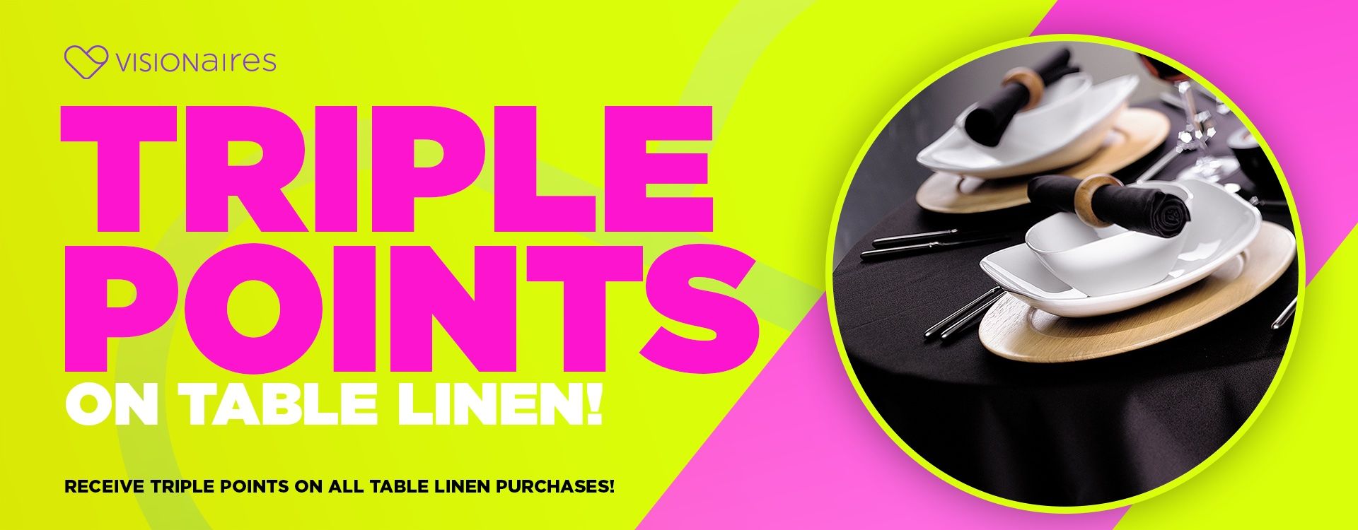 Triple Points on all table linen